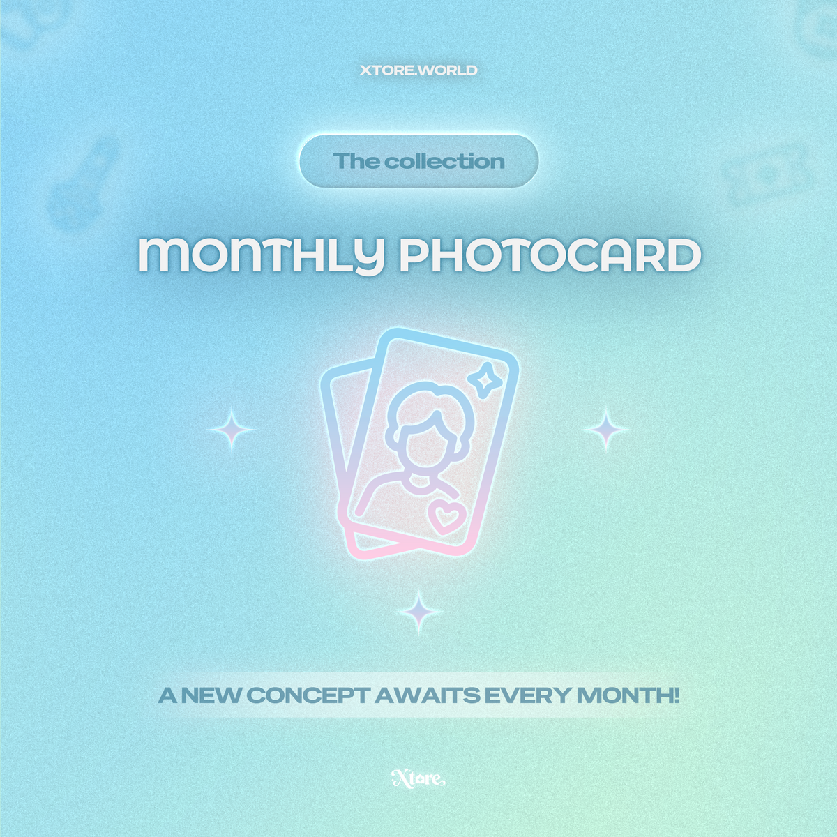 XTORE MONTHLY PHOTOCARD